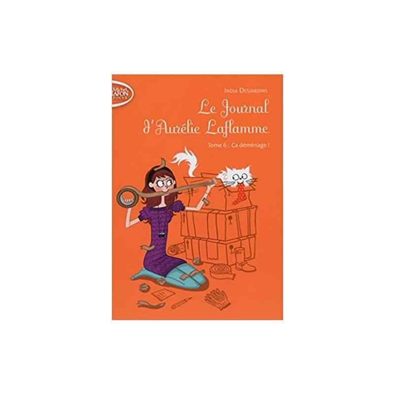 Le Journal d'Aurélie Laflamme - tome 6 Ca déménage ! de India Desjardins9791022400756