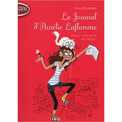 Le Journal d'Aurélie Laflamme - tome 2 Sur le point de craquer !9791022400107