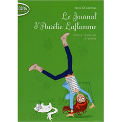 Le Journal d'Aurélie Laflamme - tome 4 Le monde à l'envers9791022400374