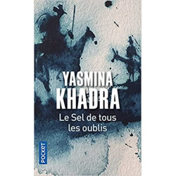 Le Sel de tous les oublis de Yasmina KHADRA9782266316170