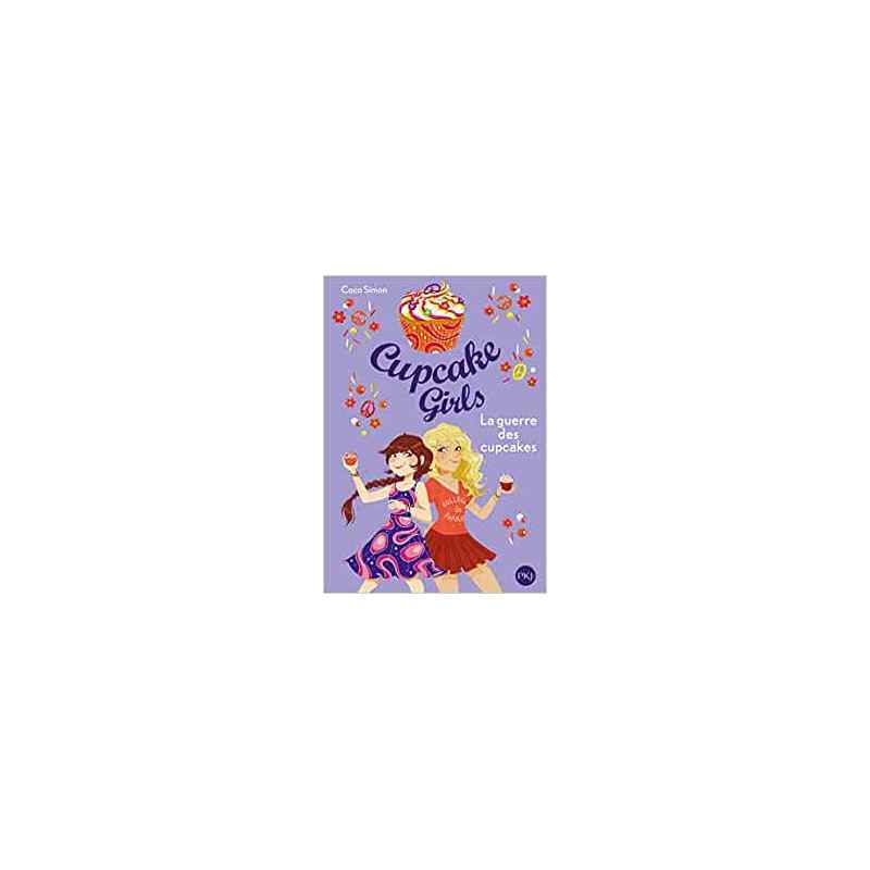 Cupcake Girls - tome 09 : La guerre des cupcakes9782266273824
