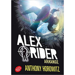 Alex Rider - Tome 6 - Arkange de Anthony Horowitz