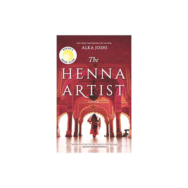 The Henna Artist: A Novel de Alka Joshi