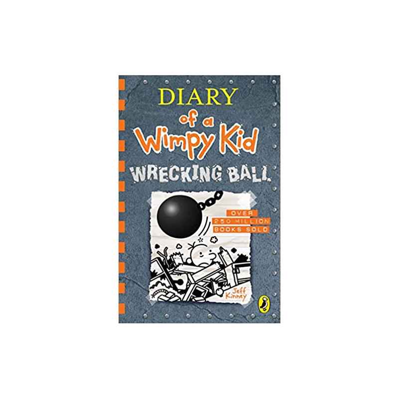 Diary of a Wimpy Kid: Wrecking Ball by jeff kinney