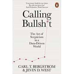 Calling Bullshit by Carl T. Bergstrom9780141987057
