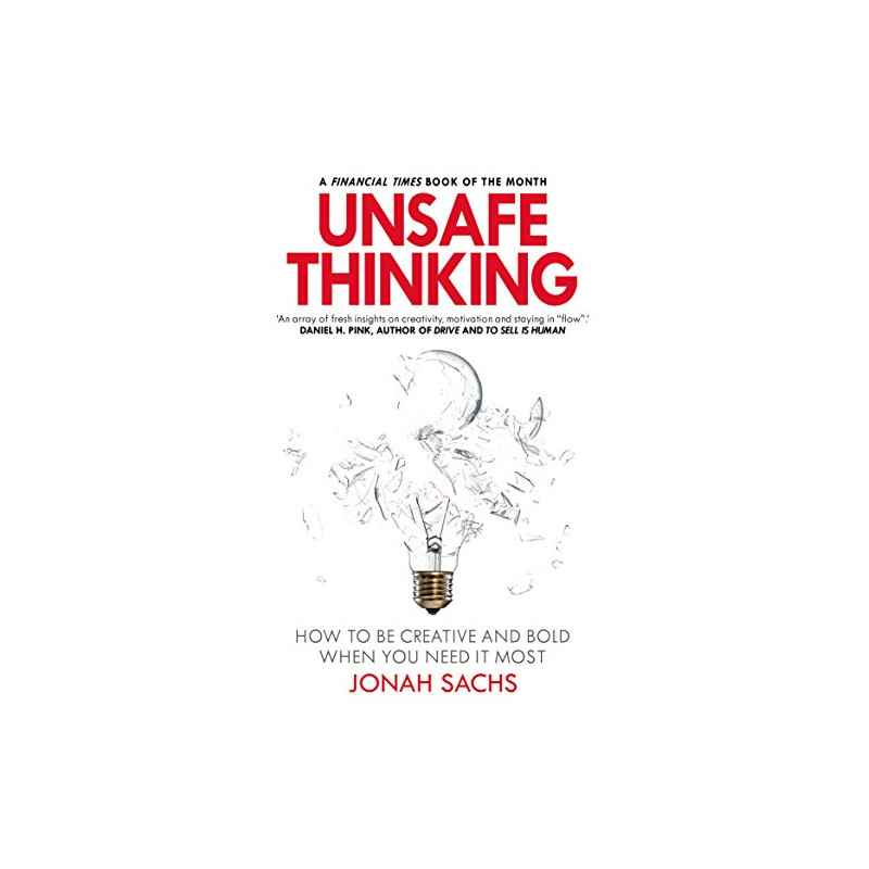 Unsafe Thinking BY Jonah Sachs9781847942111