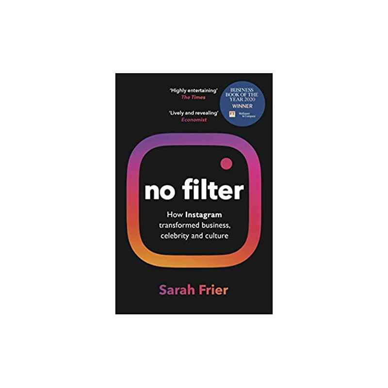 No Filter de Sarah Frier