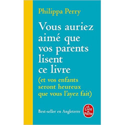 Vous auriez aimé que vos parents lisent ce livre DE Philippa Perry