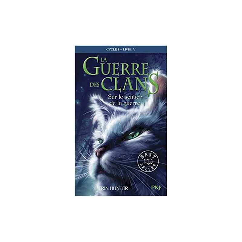 La guerre des Clans, cycle I - tome 05 : Sur le sentier de la guerre