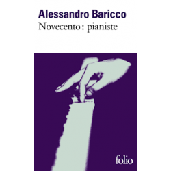 Novecento. Pianiste de Alessandro Baricco9782070419876