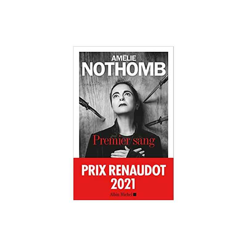 Premier Sang - Prix Renaudot 2021 de Amélie Nothomb9782226465382