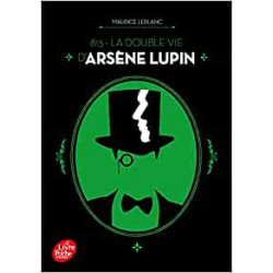 813 - La double vie d'Arsène Lupin de Maurice Leblanc9782017164258