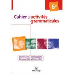 Cahier d'activités grammaticales 6e