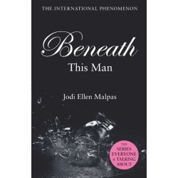 Beneath This Man by Jodi Ellen Malpas9781409151500