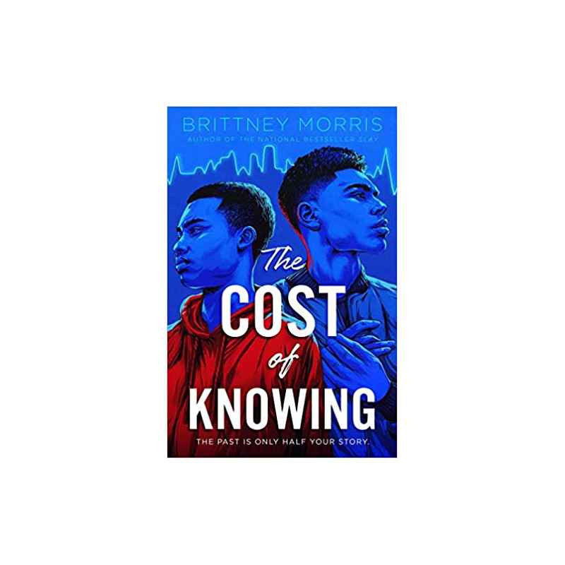 The Cost of Knowing by Brittney Morris9781444951745