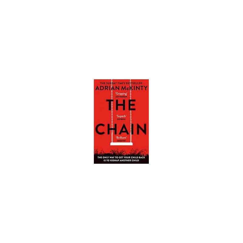 The Chain by adrian McKINTY9781409189602