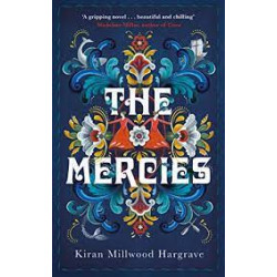 The Mercies de Kiran Millwood Hargrave