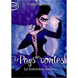 Le pays des contes - tome 1 Le sortilège perdu de Chris Colfer9791022401395