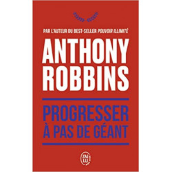 Progresser à pas de géant de Anthony Robbins