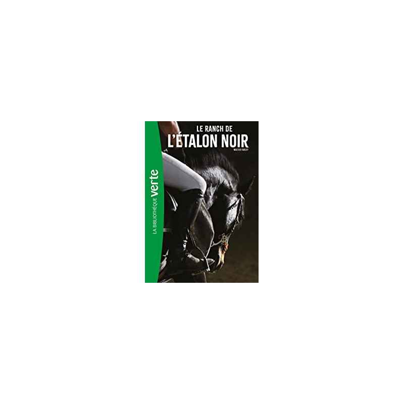 L'Étalon Noir 03 NED - Le ranch de l'Étalon Noir