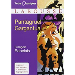 Pantagruel Gargantua - Extraits de François Rabelais