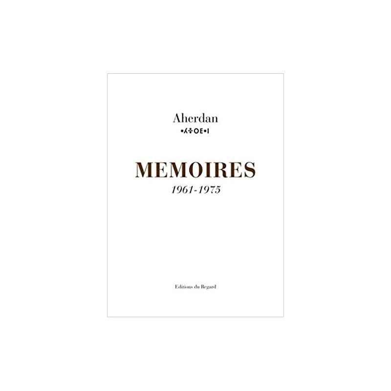 Mémoires 1961-1975 - Tome 2 de Mahjoubi Aherdan
