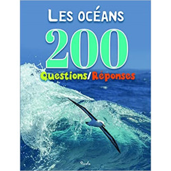 Les océans: 200 Questions/Réponses9782753069626
