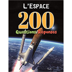 L'espace 200 QUESTIONS ET RÉPONSES9782753066533