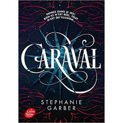 Caraval - Tome 1de Stephanie Garber
