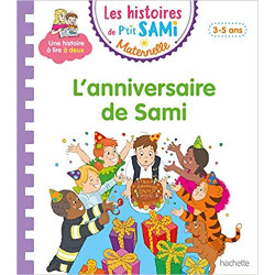 Les histoires de P'tit Sami Maternelle (3-5 ans) : L'anniversaire de Sami9782017147404