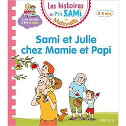 Les histoires de P'tit Sami Maternelle (3-5 ans) : Sami et Julie chez Mamie et Papi9782017123323