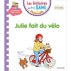Les histoires de P'tit Sami Maternelle (3-5 ans) : Julie fait du vélo9782017877066