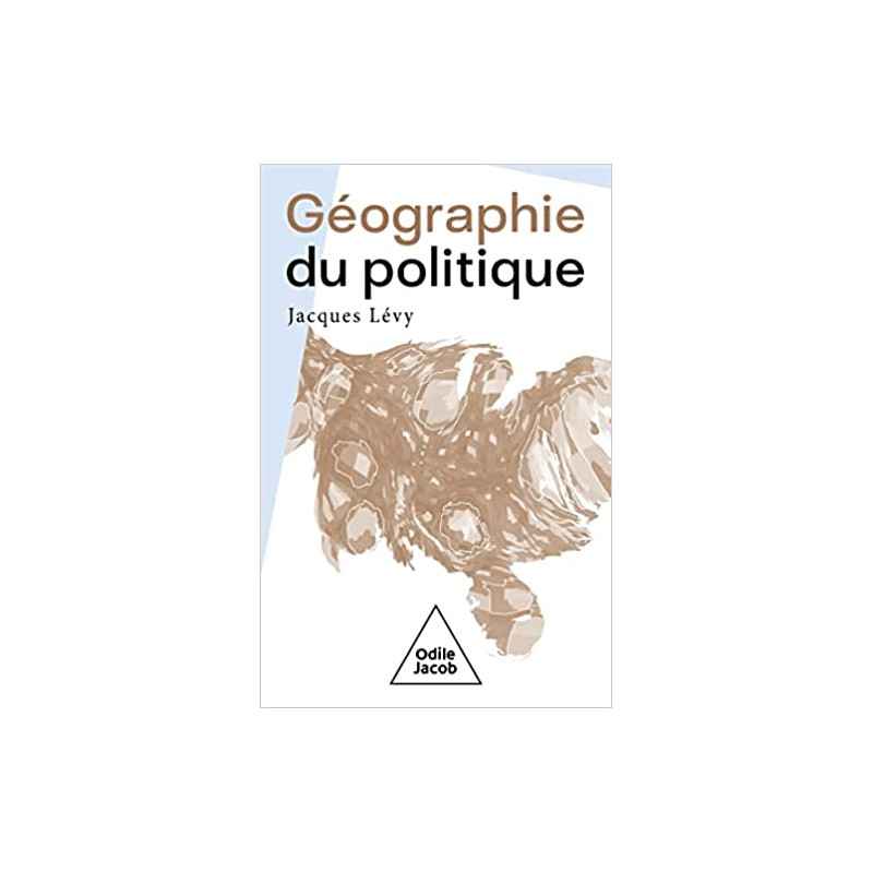 Géographie du politique de Jacques Lévy9782415001032
