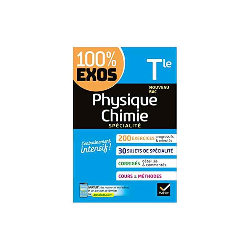 Physique-Chimie Tle générale (spécialité): exercices résolus - Nouveau bac Terminale9782401063426