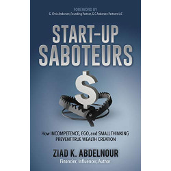 Start-Up Saboteurs de Ziad K. Abdelnour9781642796957