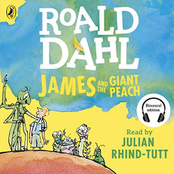 James and the Giant Peach Roald Dahl