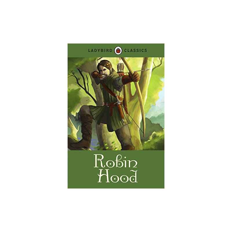 Ladybird Classics: Robin Hood9780723295594
