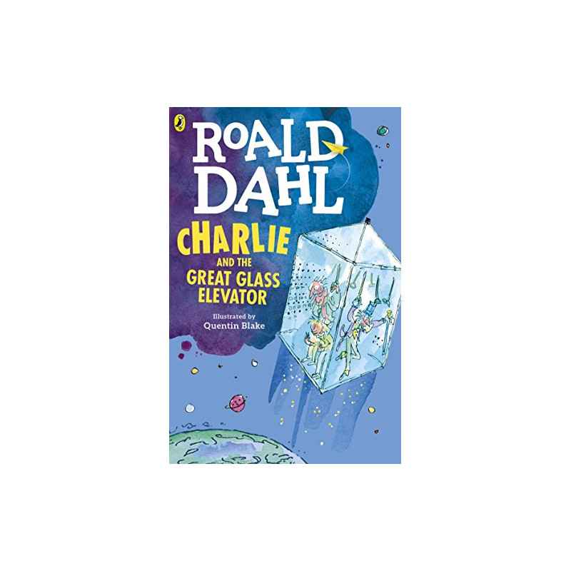 Charlie and the Great Glass Elevator de Roald Dahl9780141365381