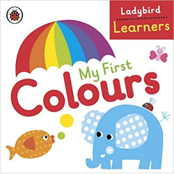 My First Colours: Ladybird Learners9780723297093