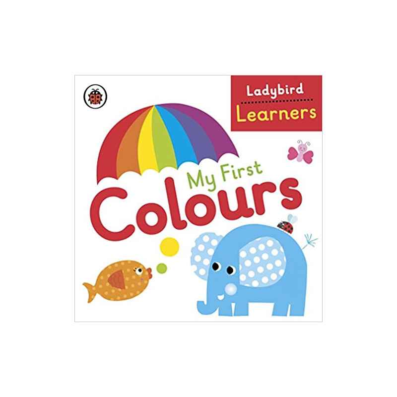 My First Colours: Ladybird Learners9780723297093