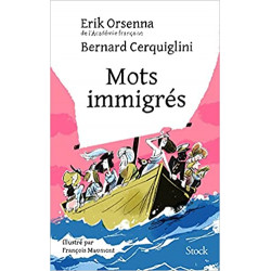Les Mots immigres de Erik Orsenna9782234092617