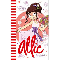 Allie - Demoiselle d'honneur de Meg Cabot9782016269633