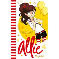 Allie - L'anniversaire de Meg Cabot9782016285718