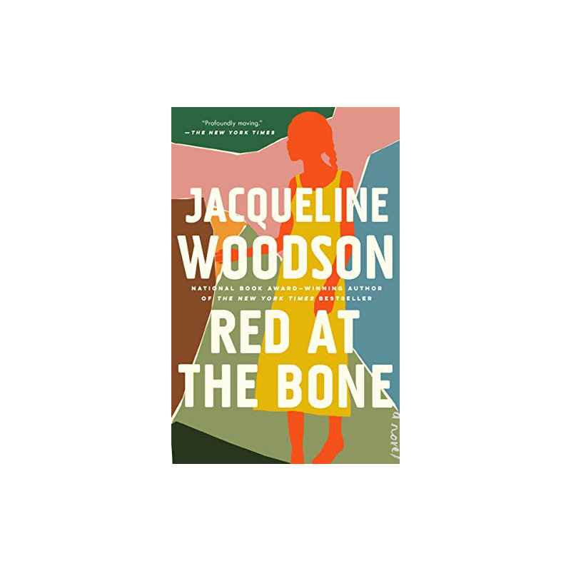 Red at the Bone by jacqueline woodson9781474616454