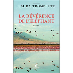 La révérence de l'éléphant de Laura Trompette