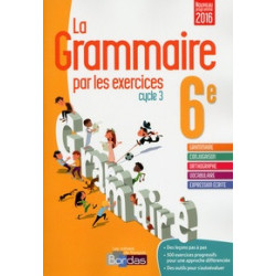 La Grammaire par les exercices 6e Cycle 39782047332801