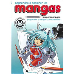 Apprendre à dessiner les mangas - Vol. 1