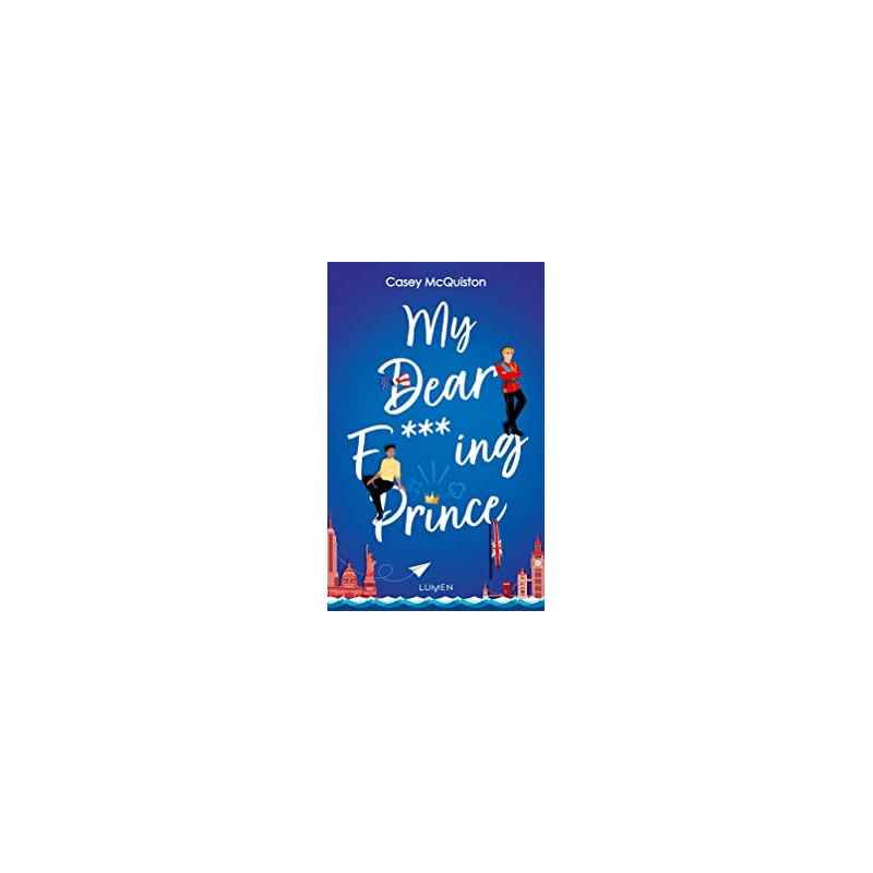 My Dear prince ( francais) de Casey McQuiston