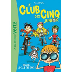 Le Club des Cinq Junior 05 - Bravo, le Club des Cinq !