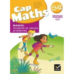 Cap Maths Mathématiques CM2 Cycle 3